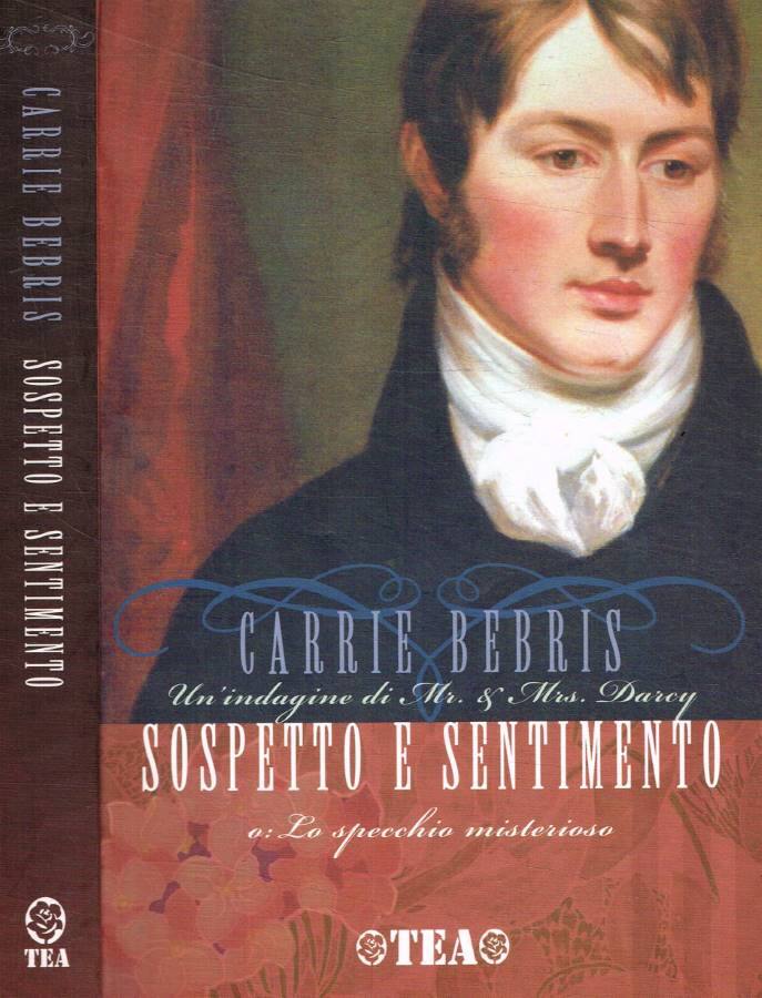 Sospetto e sentimento o Lo specchio misterioso - Bebris Carrie