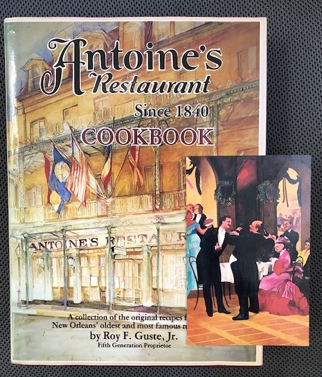 [Signed] [First Edition] Antoine's Restaurant Since 1840 Cookbook (signed) Guste, Roy F., Jr. [Used - Fine] [Hardcover]