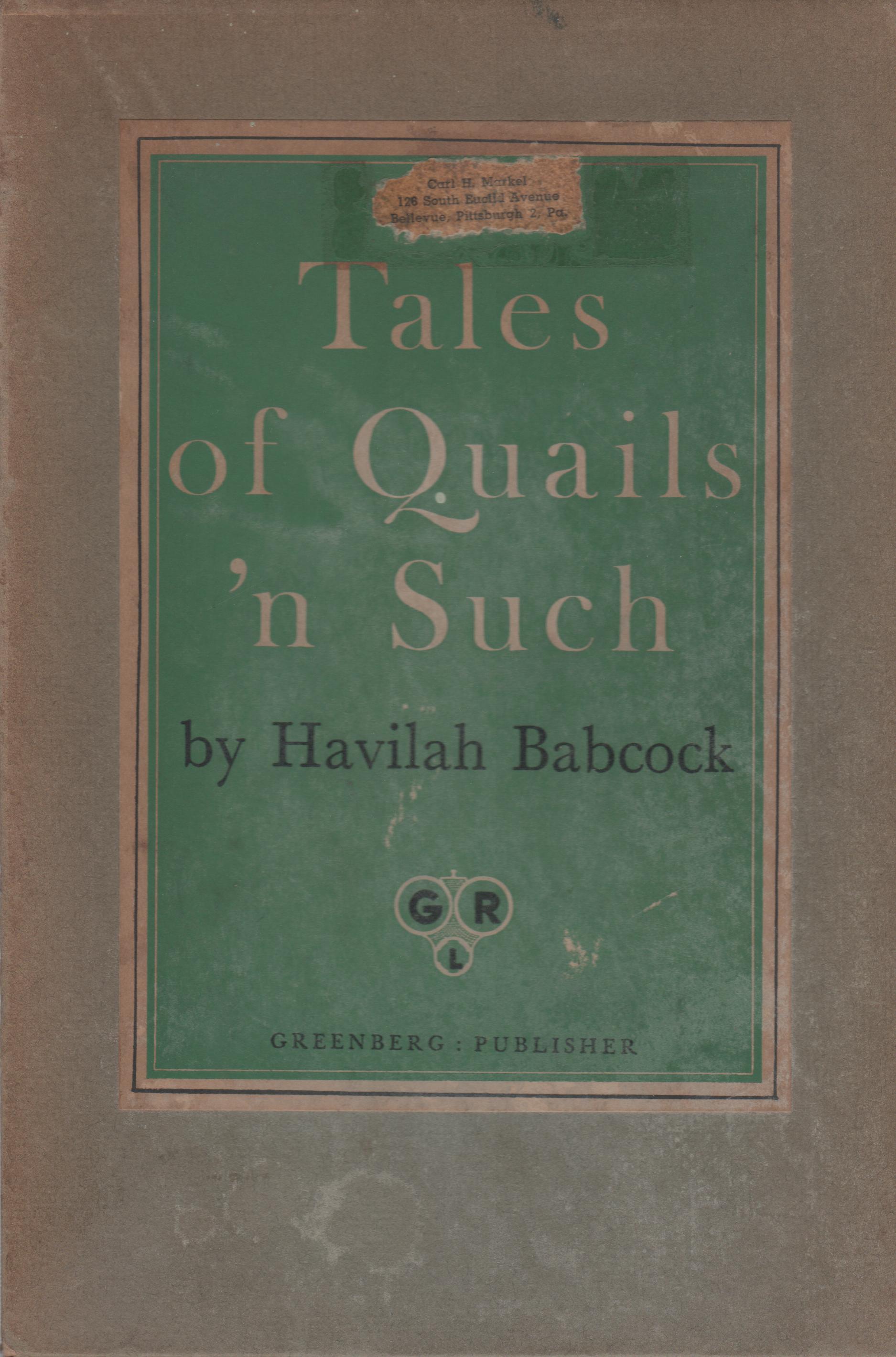 TALES OF QUAILS 'N SUCH A Gun Room Library Book By Babcock