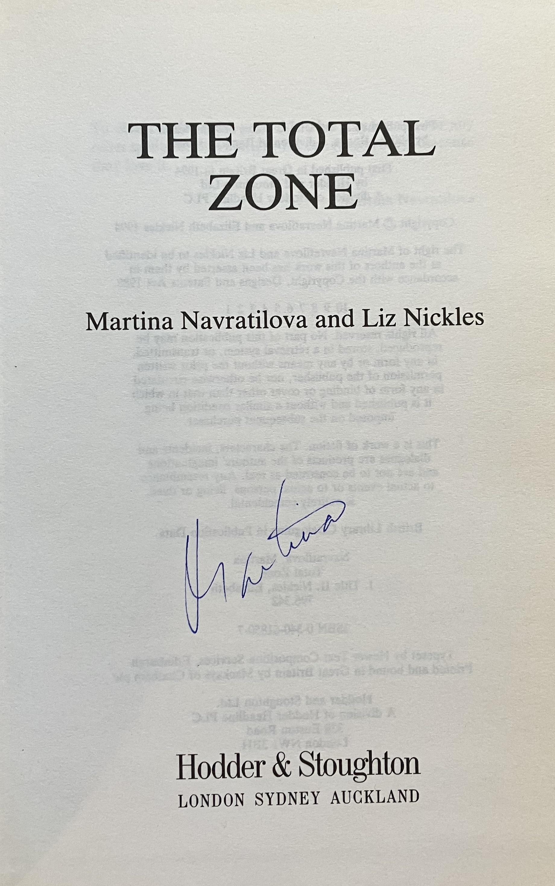 [Signed] The Total Zone: A Novel Navratlova, Martina & Nickles, Liz [Fine] [Hardcover]