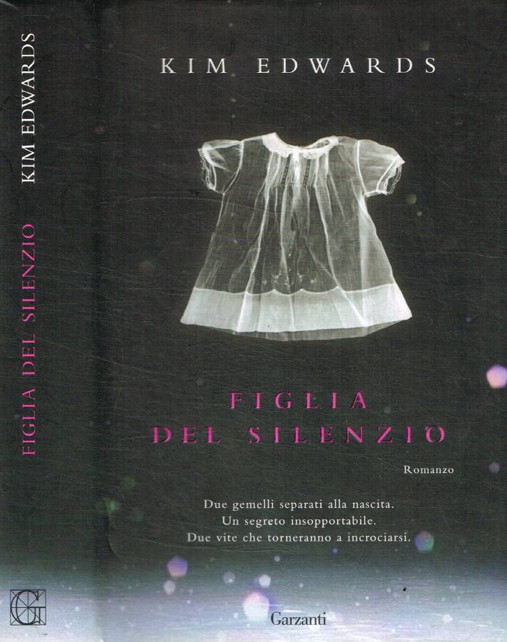 Figlia del silenzio - Edwards Kim