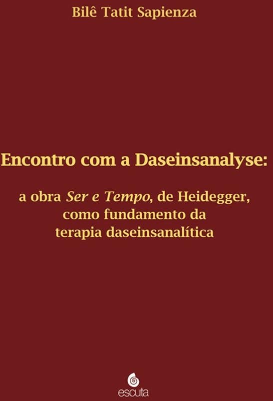 Encontro com a Daseinsanalyse - Sapienza, Bilê Tatit (Autor)