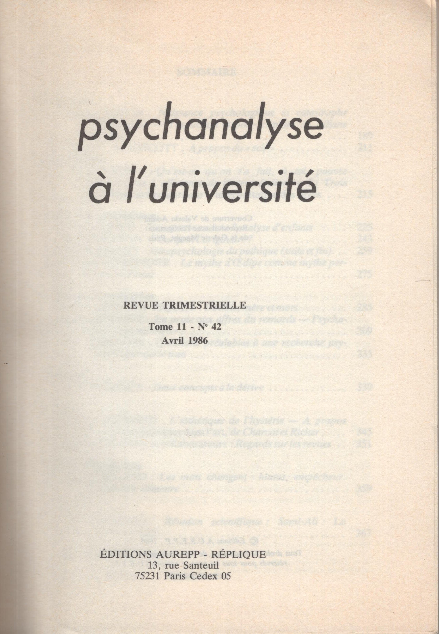 Psychanalyse à l'Université. - Tome 11 - N° 42 Tustin, Winnicott, Stein, Anzieu, Dayan, Gagey, Schneider, Assouly-Piquet, Bonnet, Tisseron, Birraux,
