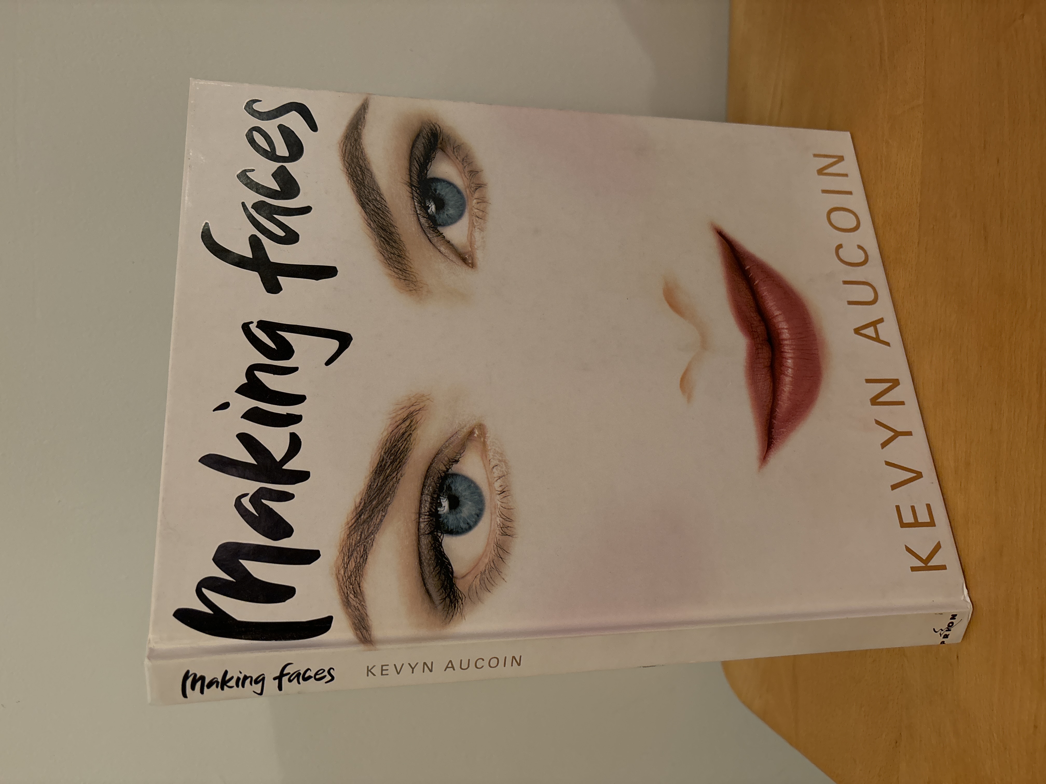 Making Faces by Aucoin, Kevyn: Near Fine Hardcover (1997) 1st