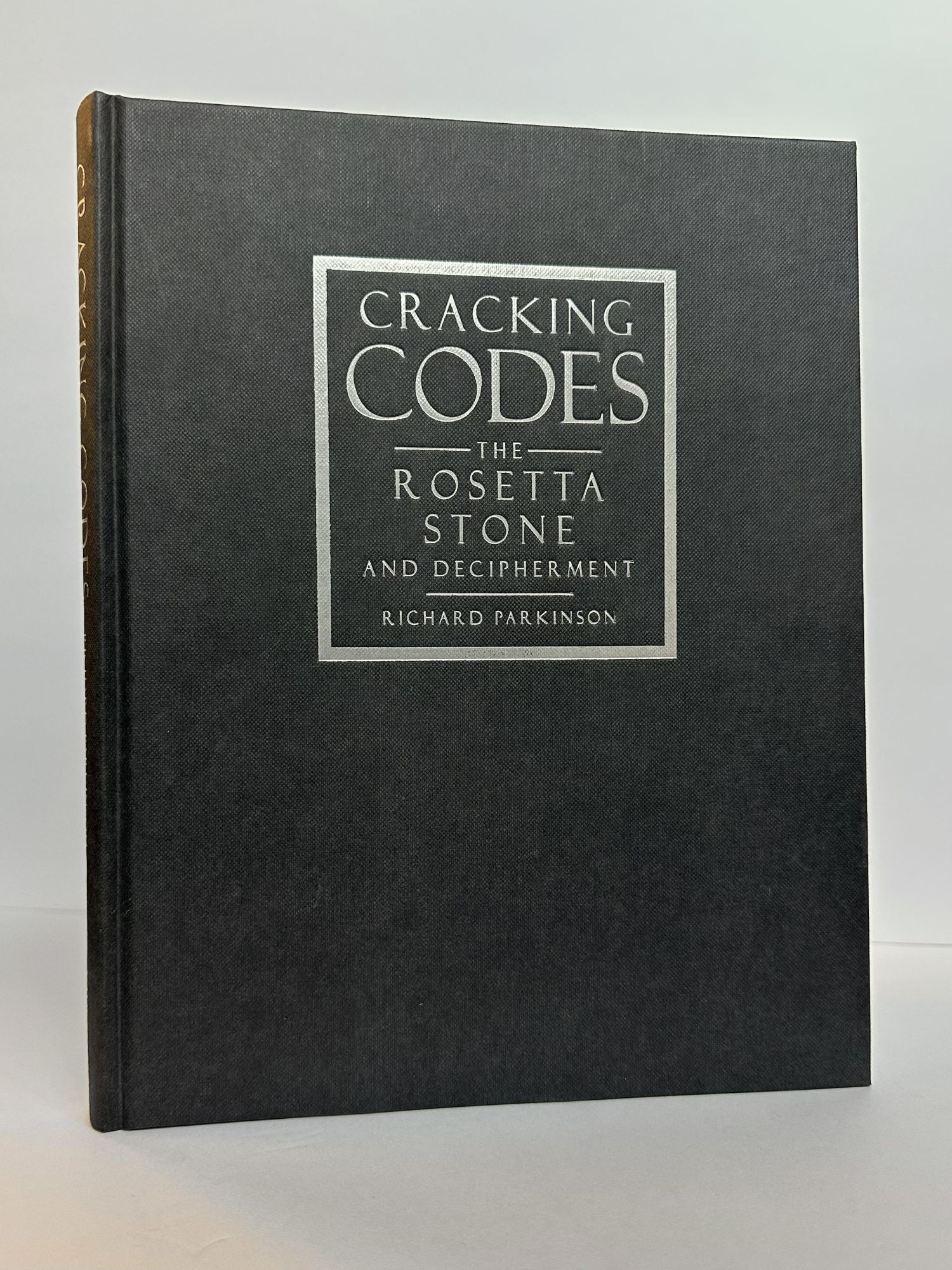 CRACKING CODES: THE ROSETTA STONE AND DECIPHERMENT by Parkinson ...