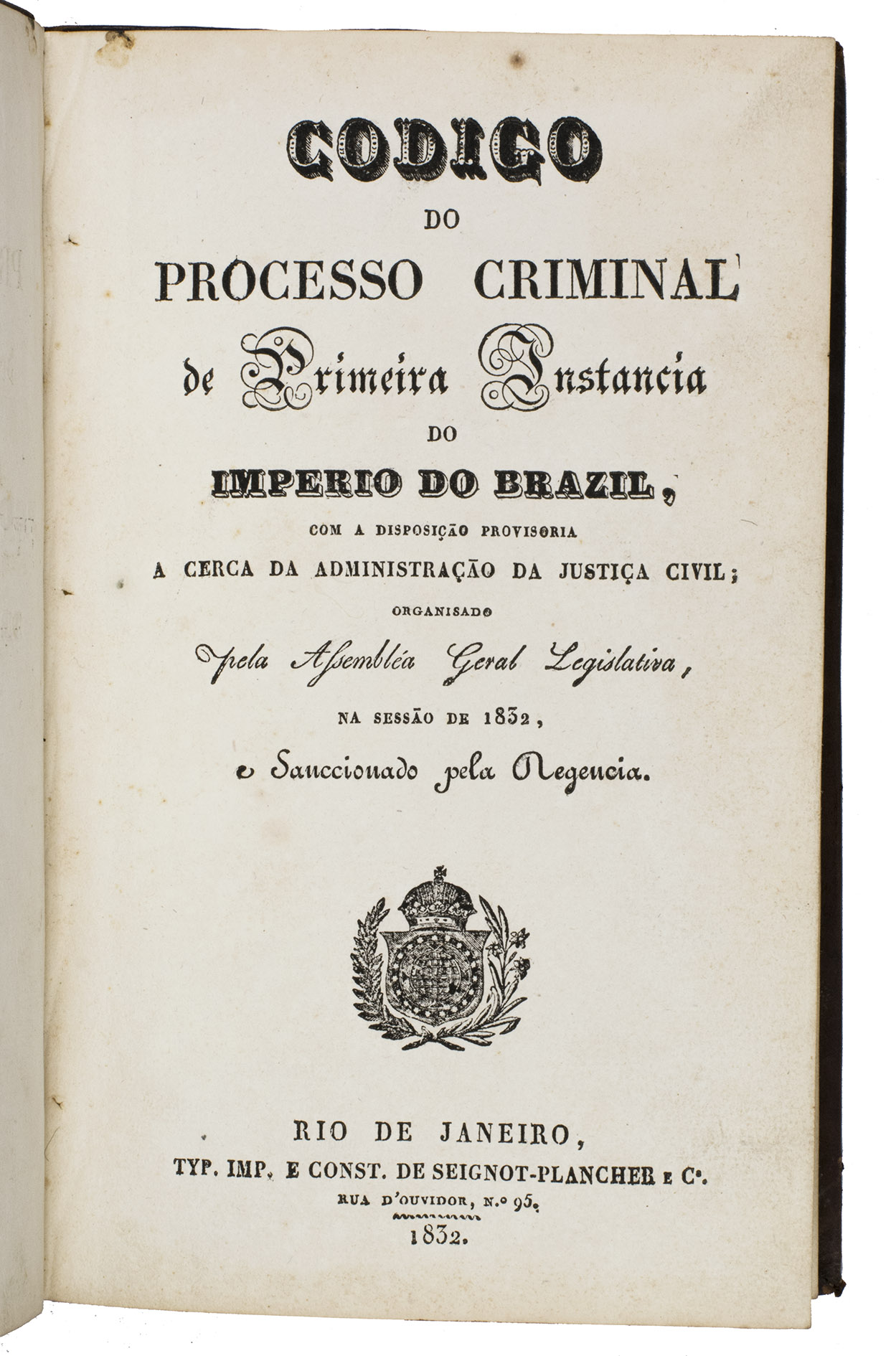 Codigo do processo criminal de primeira instancia do Imperio do Brasil ...