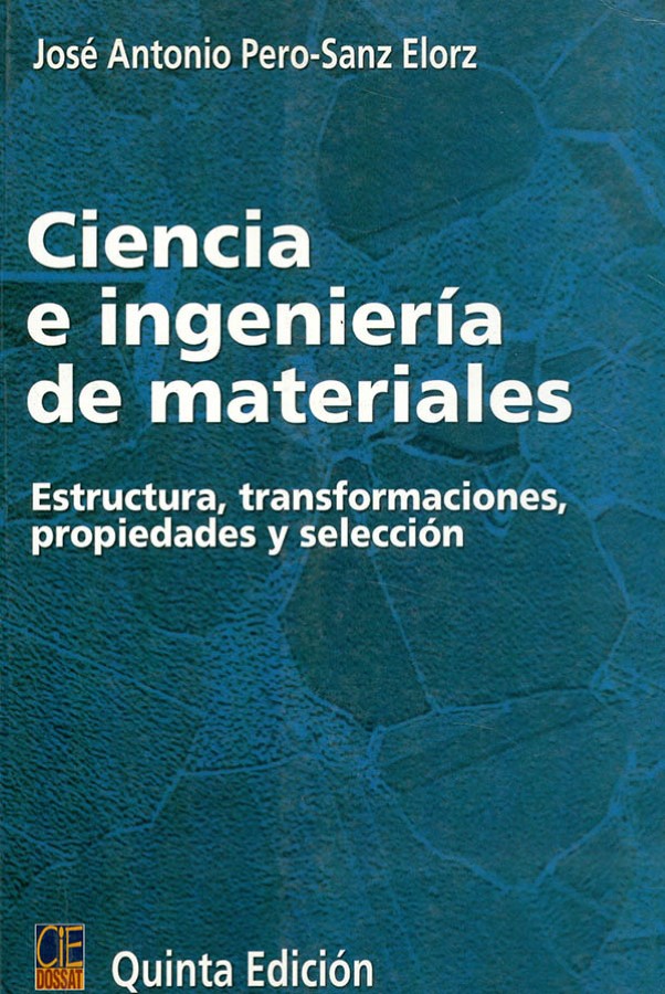Ciencia e ingeniería de materiales - Pero-Sanz Elorz, José Antonio
