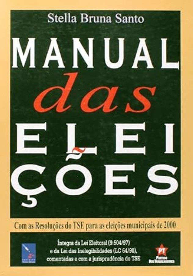 Manual Das Eleicoes - Stella Bruna Santo (Autor)