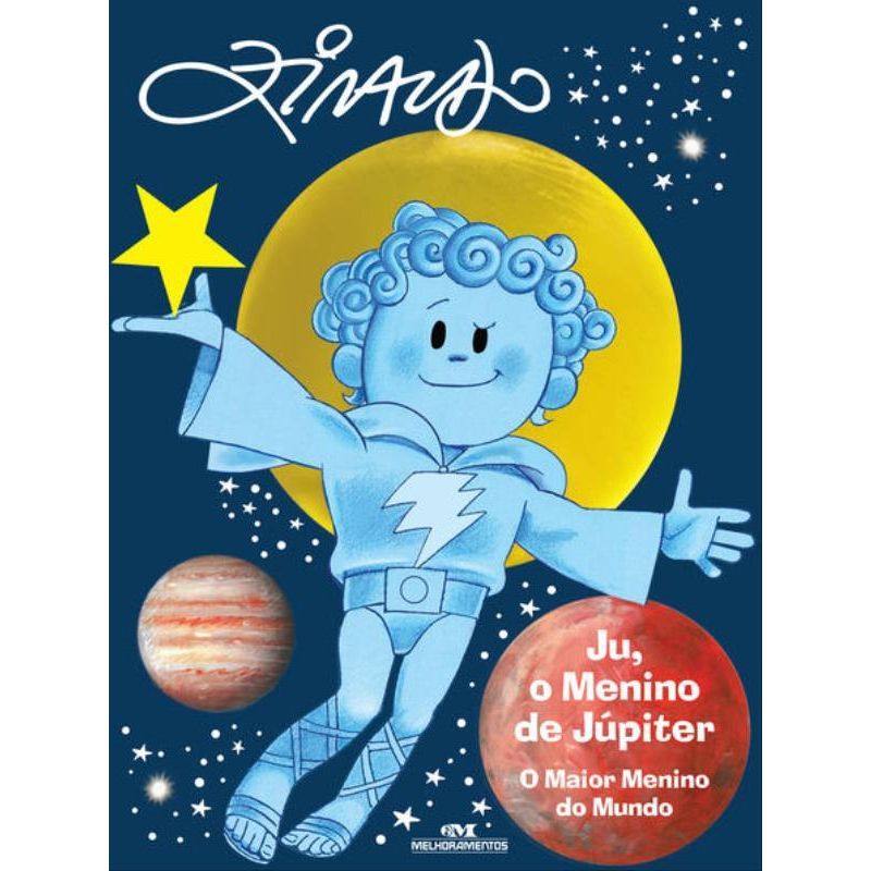 Ju, O Menino De Jupiter O Maior Menino Do Mundo - Alves Pinto, Ziraldo