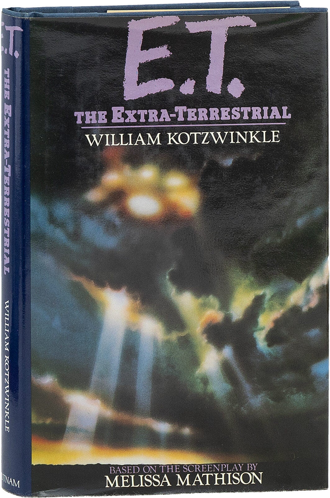 E.T. : The Extra-Terrestrial by KOTZWINKLE, William [based on play by ...