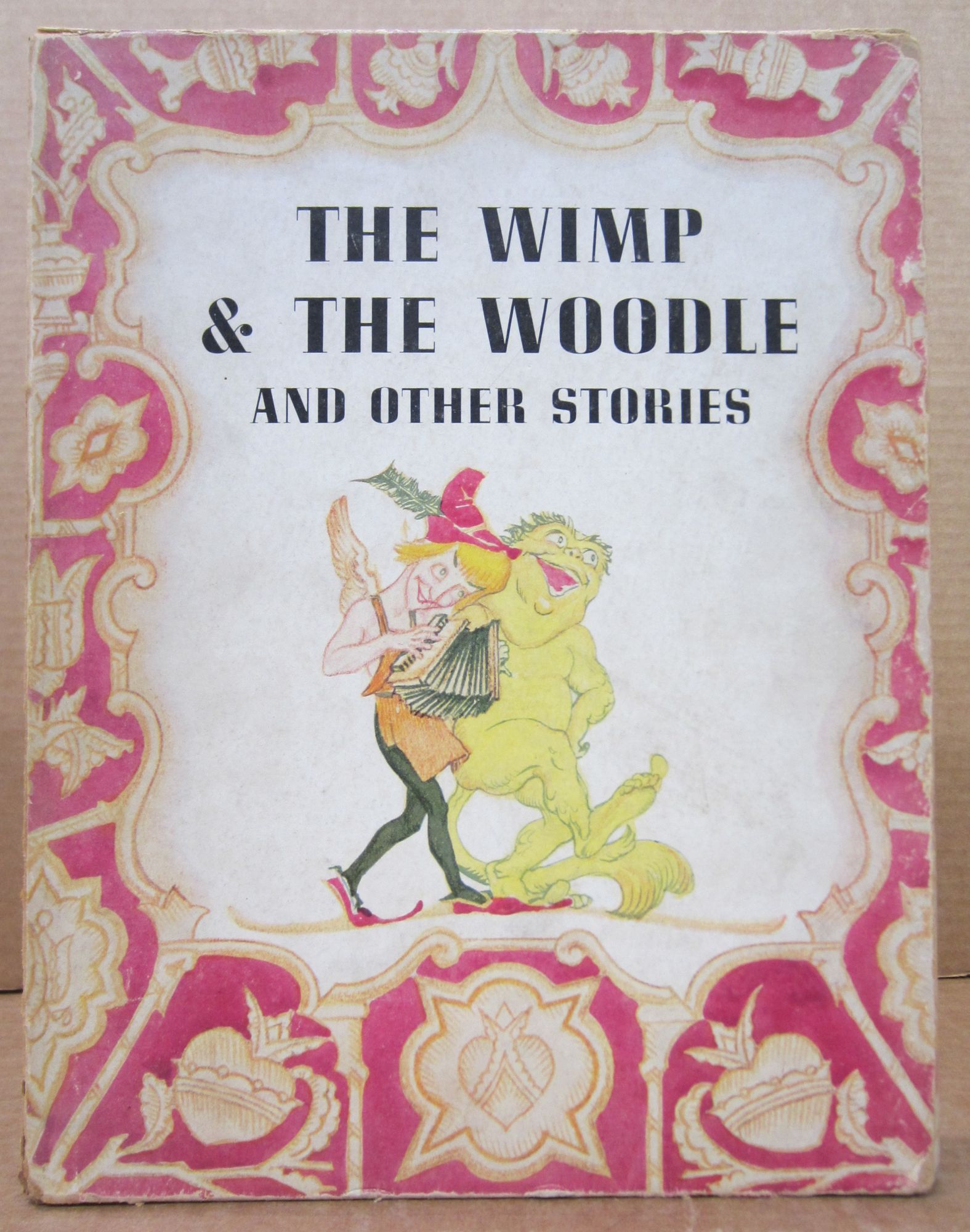 The Wimp and the Woodle and Other Stories by Helen Von Kolnitz Hyer et ...