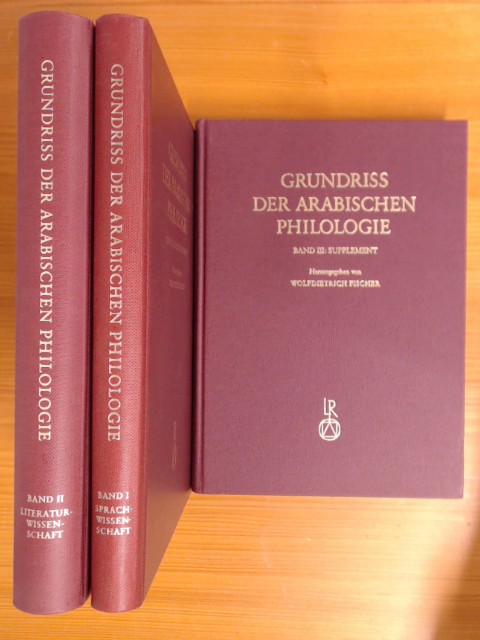 Grundriß der arabischen Philologie (vollständig in 3 Bänden). Band