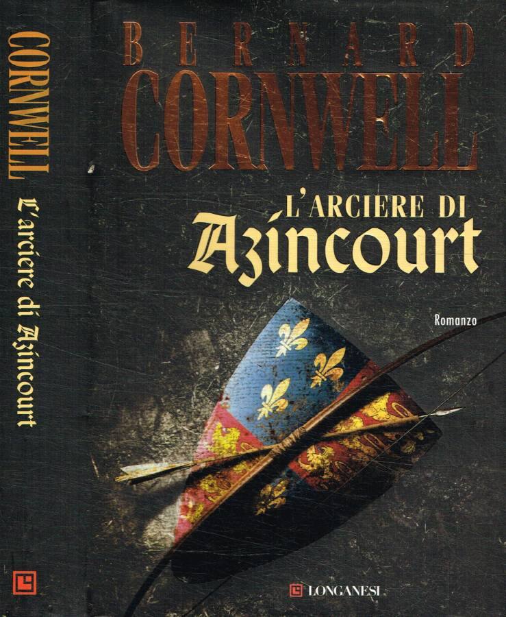 L'arciere di Azincourt - Cornwell Bernard