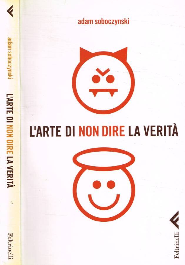 L'arte di non dire la verità - Soboczynski Adam