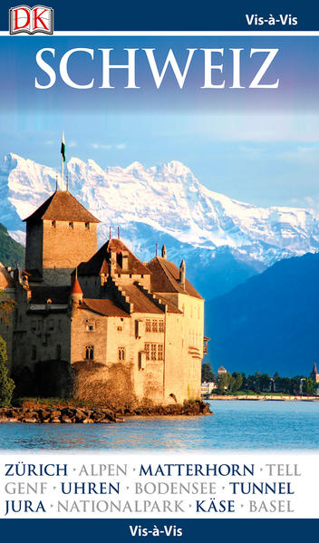 Vis-à-Vis Reiseführer Schweiz: mit Mini-Kochbuch zum Herausnehmen - Unknown Author