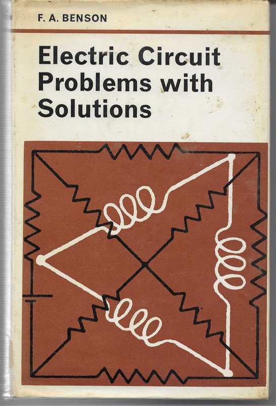 Electric Circuit Problems With Solutions By Benson F A Acceptable