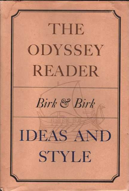 The Odyssey Reader: Ideas and Style Newman P. Birk; Genevieve B. Birk [Assez bon] [Couverture rigide]