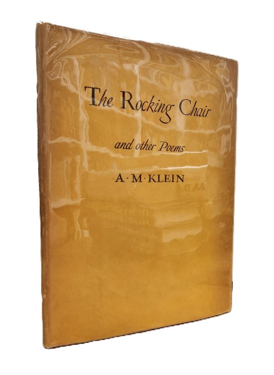 [First Edition] The Rocking Chair KLEIN, A. M. [Used - Near fine] [Hardcover]