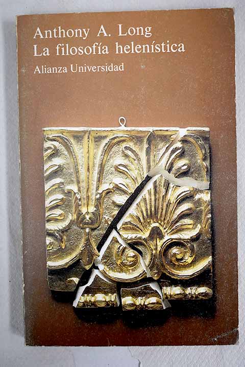 La filosofía helenística - Long, Anthony A.