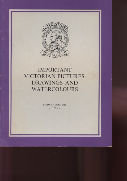 Christies 1982 Important Victorian Pictures, Drawings, Christie's [Satisfaisant]