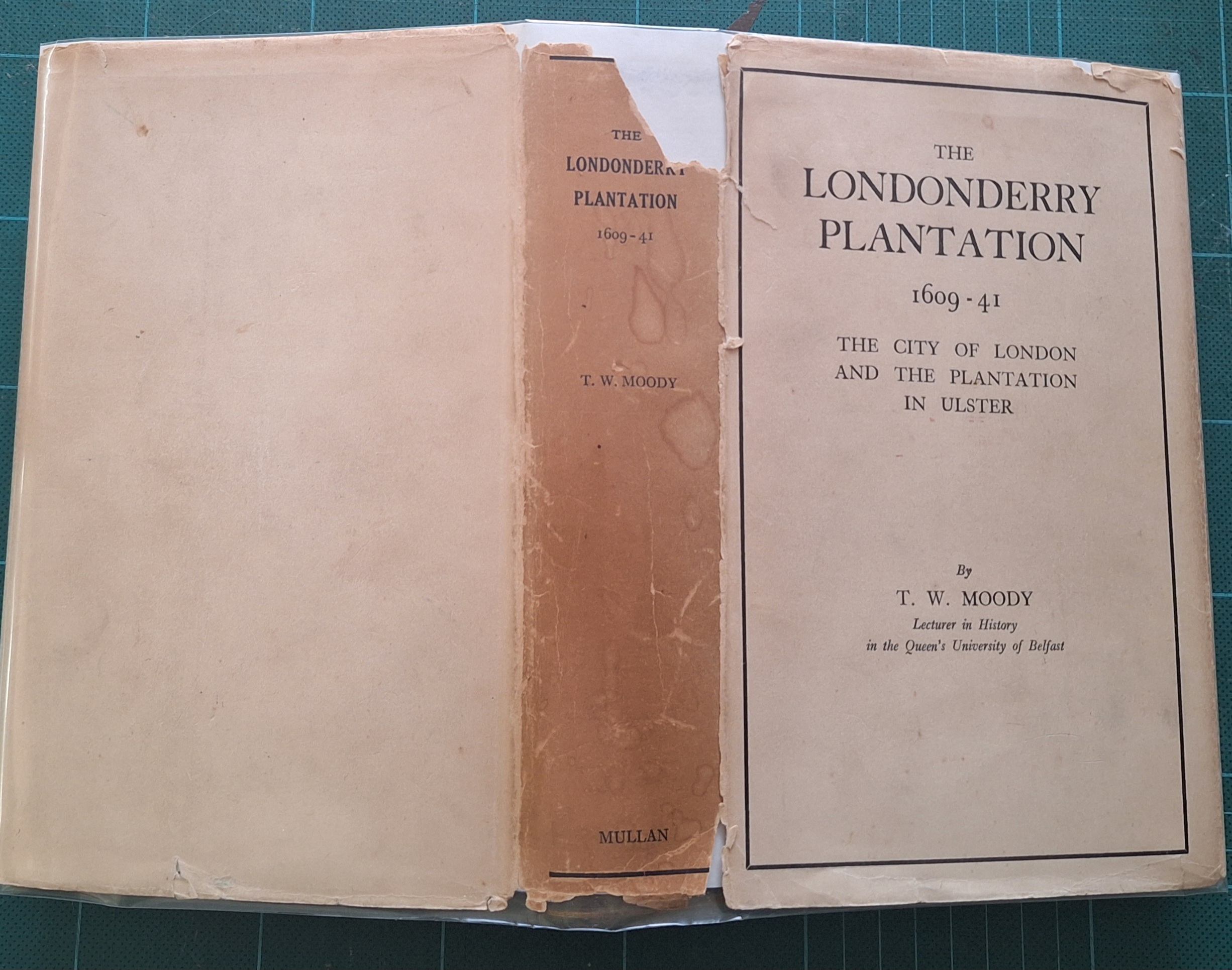 The Londonderry Plantation 1609-41 by Moody, T.W.: Very Good