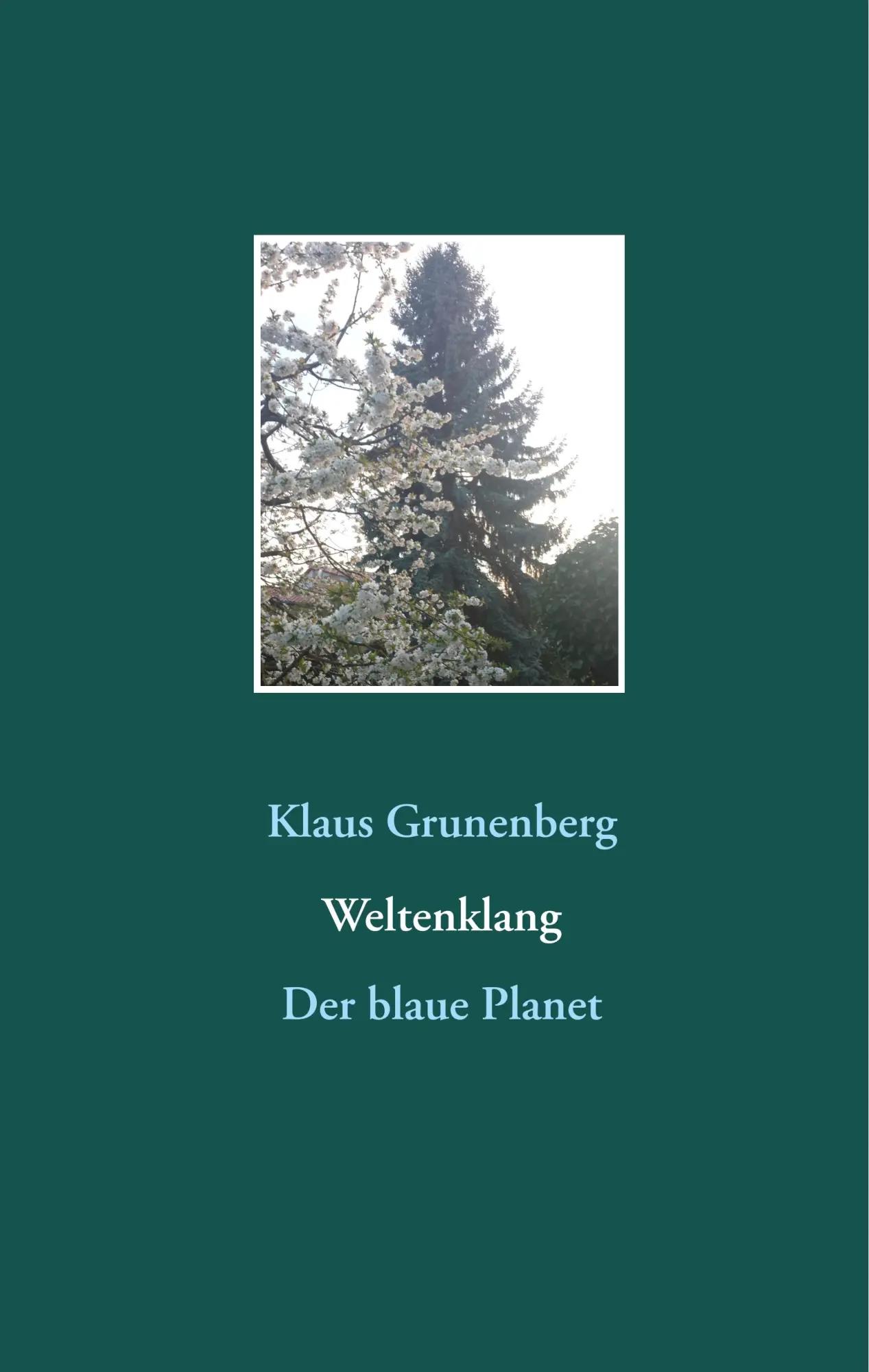 Weltenklang | Der blaue Planet - Klaus Grunenberg