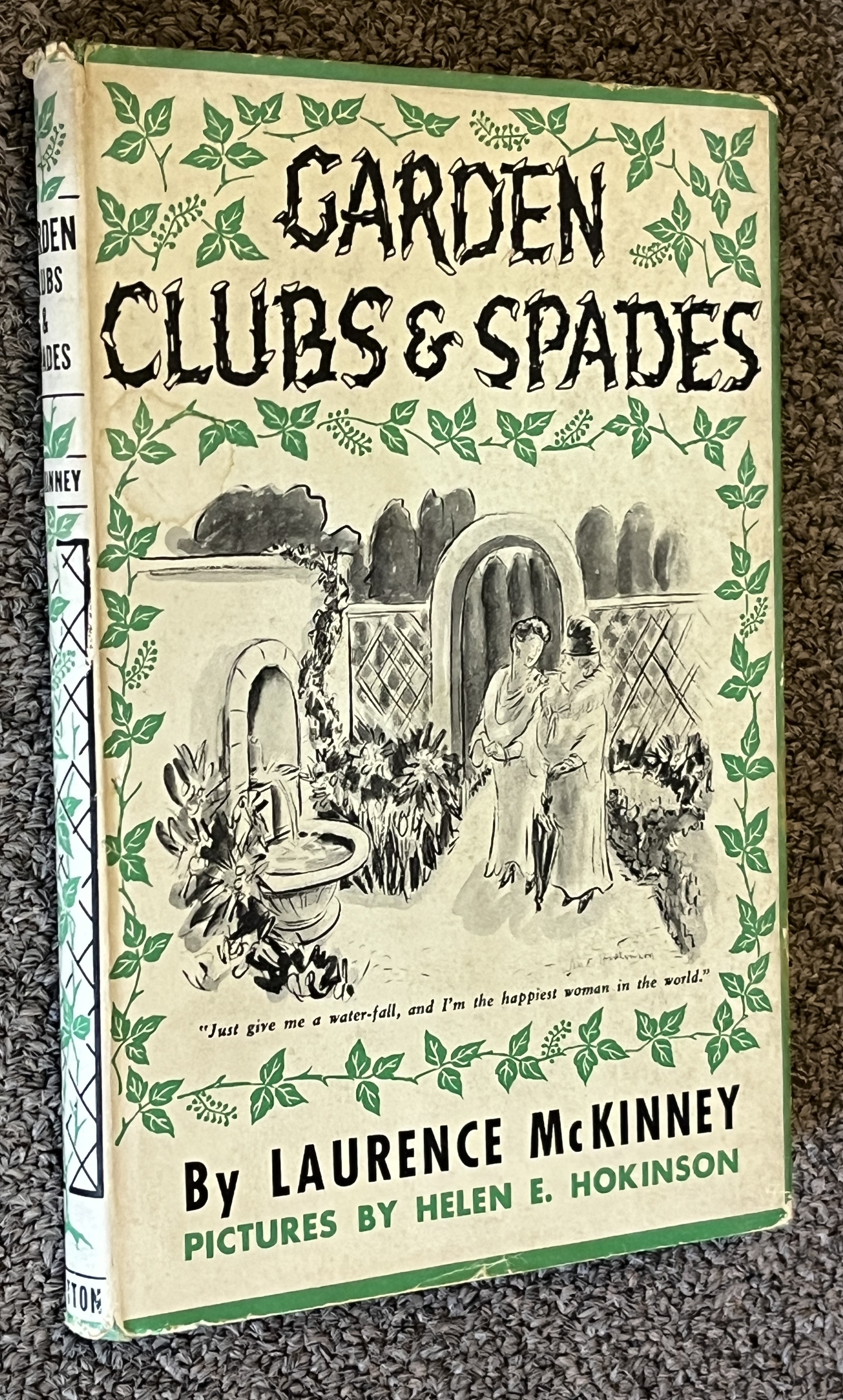 [Signed] [First Edition] Garden Clubs & Spades McKinney, Laurence; Helen E. Hokinson (Illust) [Used - Near fine] [Hardcover]