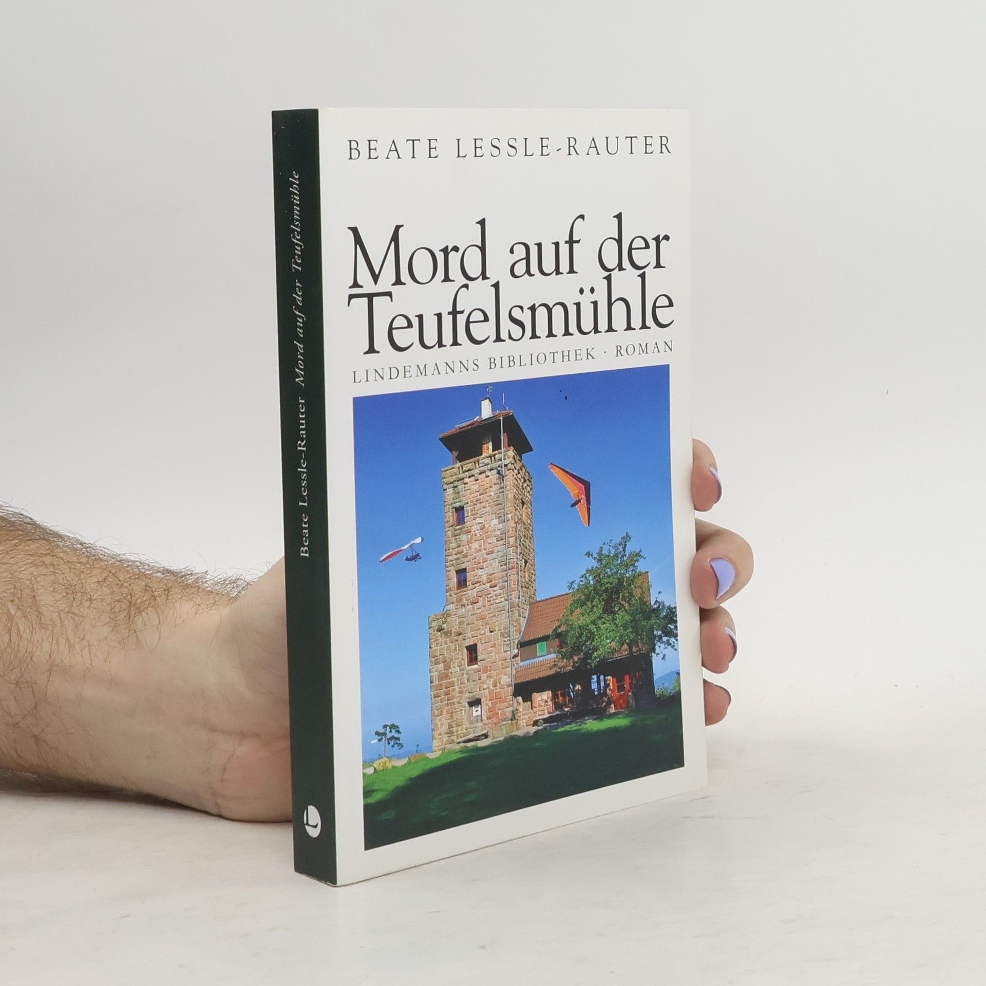 Mord auf der Teufelsmuhle - Beate Lessle Rauter