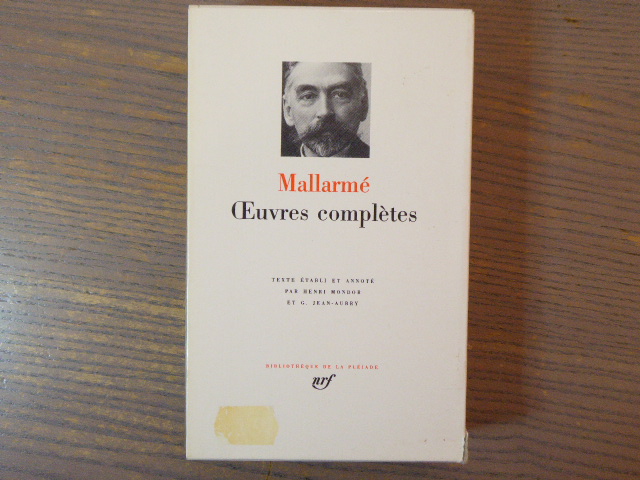 Mallarmé – Œuvres complètes – Bibliothèque de la Pléiade