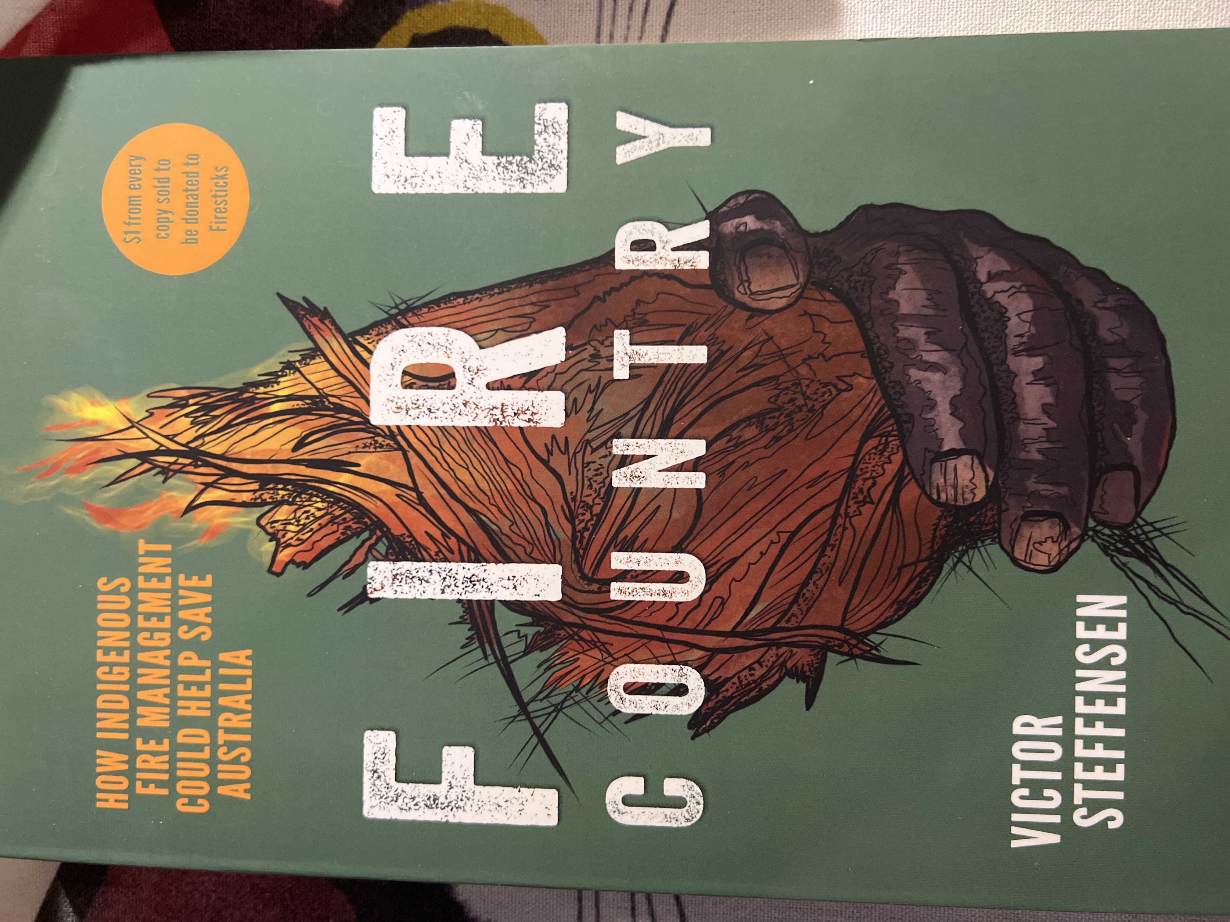 Fire Books Fire Country : how Indigenous fire management could save Australia. by ...