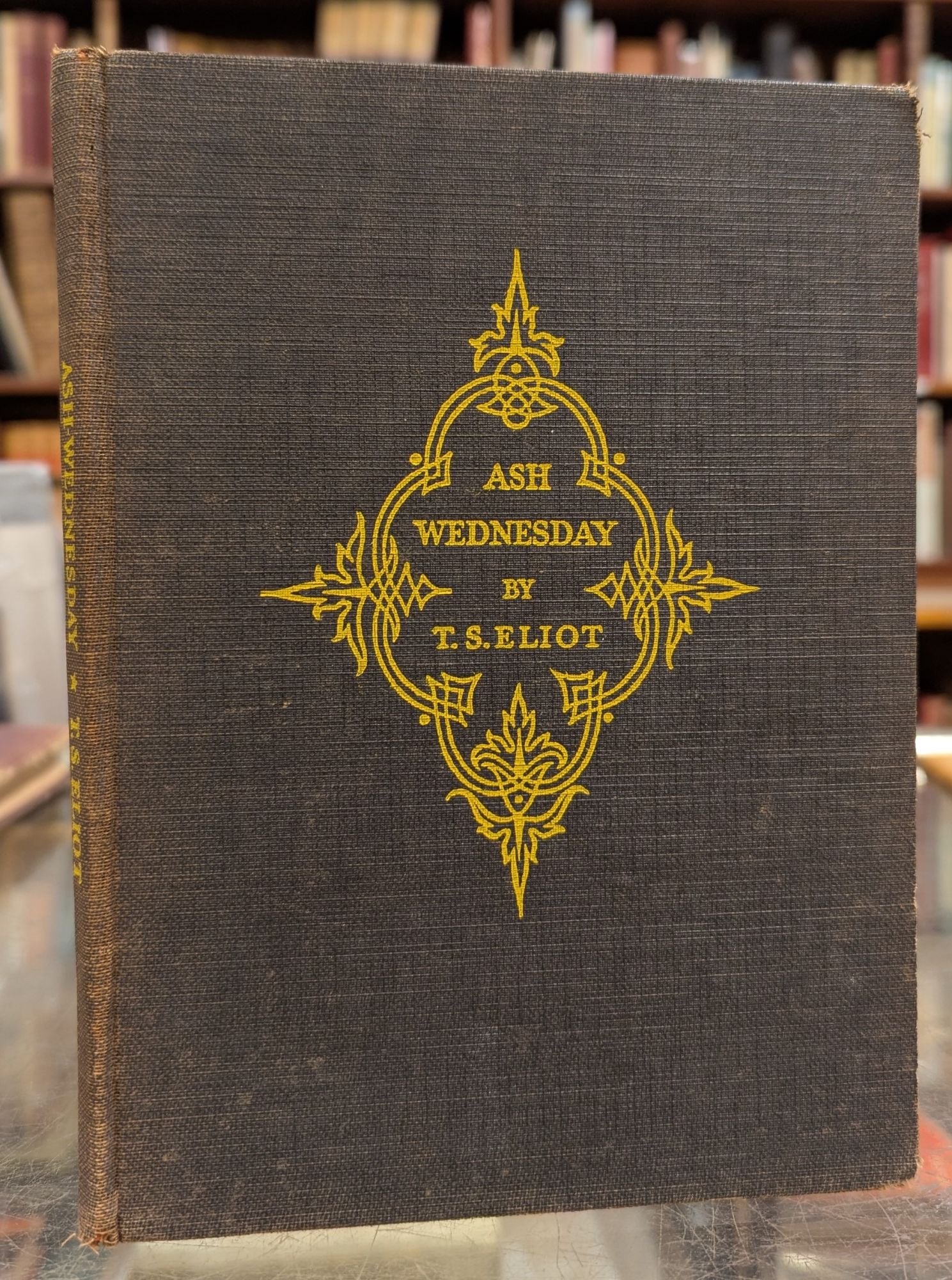 Ash-Wednesday by T.S. Eliot: Good Hardcover (1930) | Moe's Books