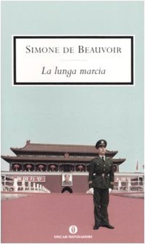 La lunga marcia. - Beauvoir Simone de.