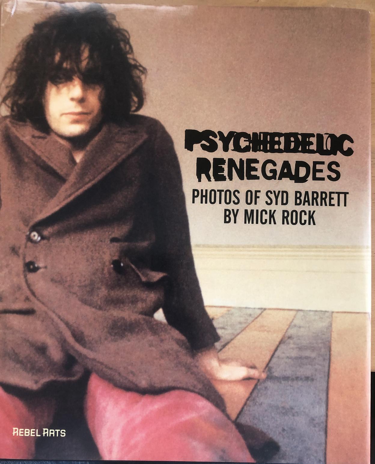 Psychedelic Renegades by Rock Mick – AbeBooks