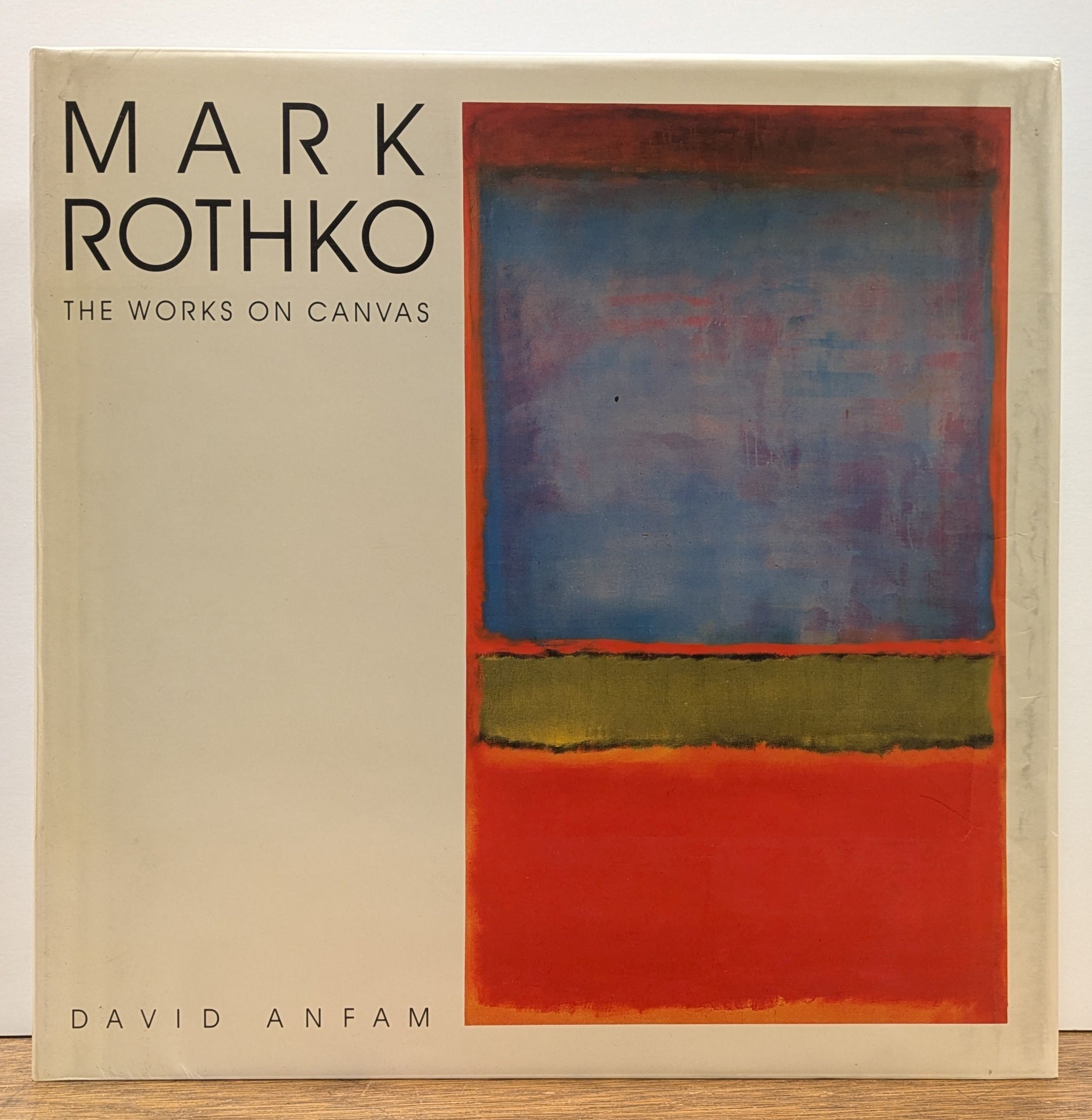 Mark Rothko: The Works on Canvas. Catalogue Raisonne by ANFAM, David ...