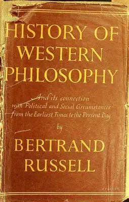 History Western Philosophy by Bertrand Russell, First History Western Philosophy by Bertrand Russell, First