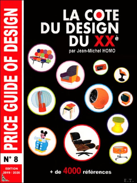 cote du Design XXe si cle - 8e Edition 2019-2020 Jean-Michel Homo [ ]