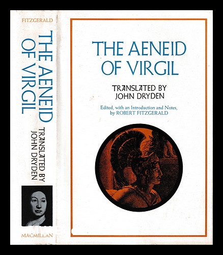 The Aeneid of Virgil / Translated by John Dryden ; Edited, with an