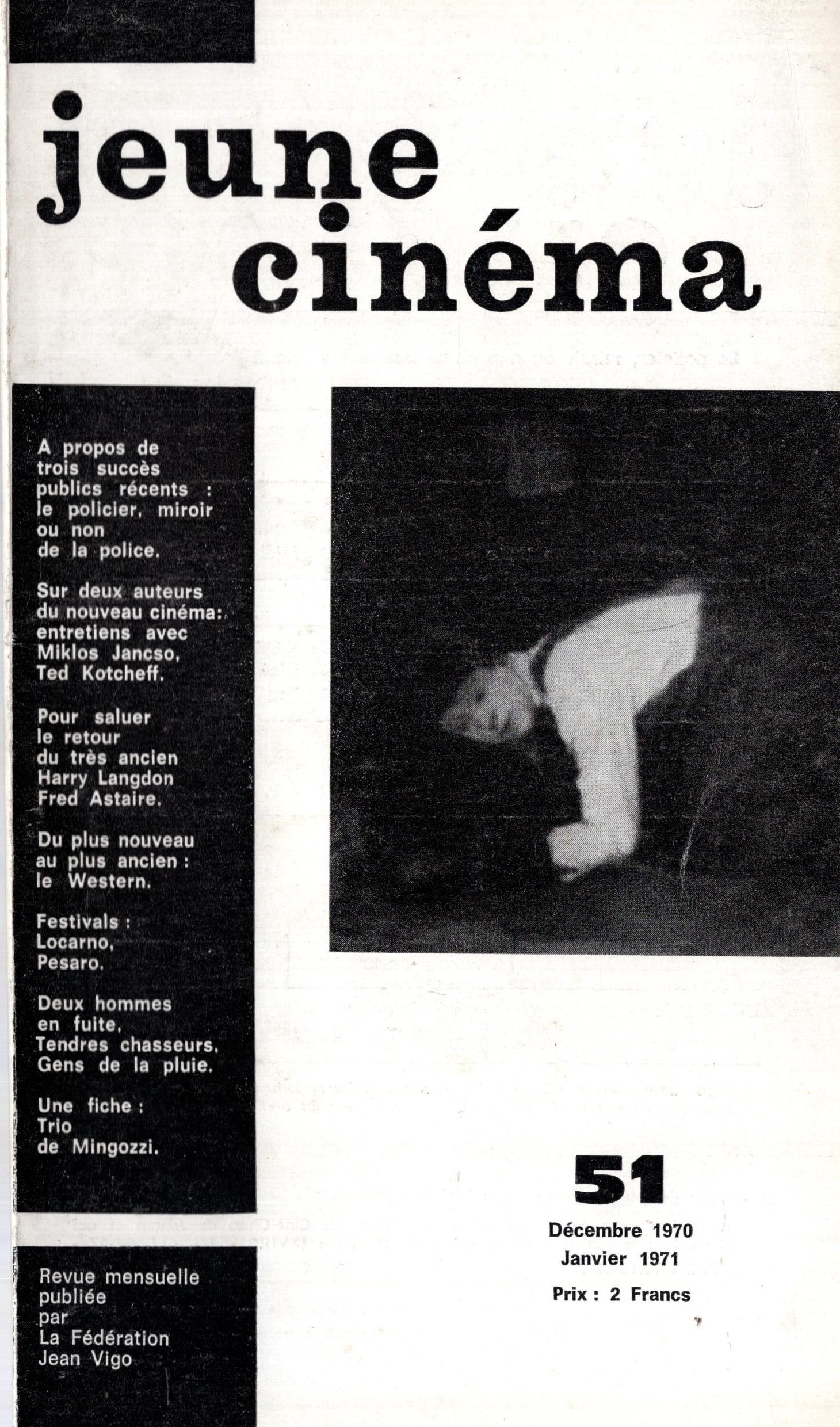 Jeune Cinéma n° 51 décembre 1970 PRÉDAL René , TOURNÈS Andrée, TOURNÈS Andrée, BENOÎT Claude, LEIRIS Michel, LENNE Gérard, GERVAIS-DELMAS Ginette, TI