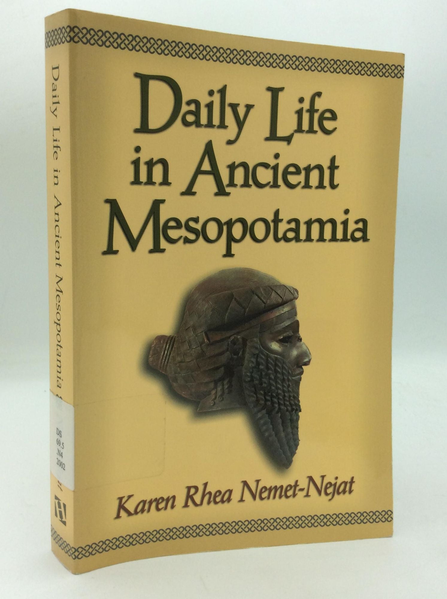 DAILY LIFE IN ANCIENT MESOPOTAMIA by Karen Rhea Nemet-Nejat: Fair ...