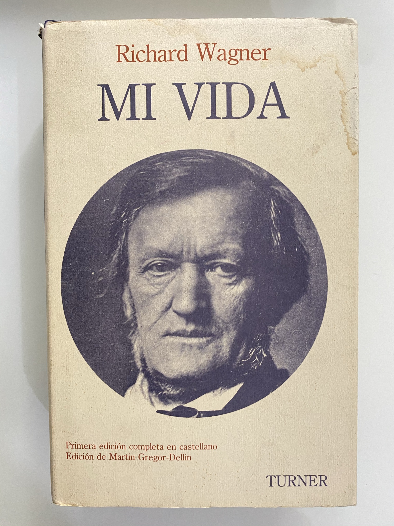 Mi vida. 1813-1868 - WAGNER, Richard