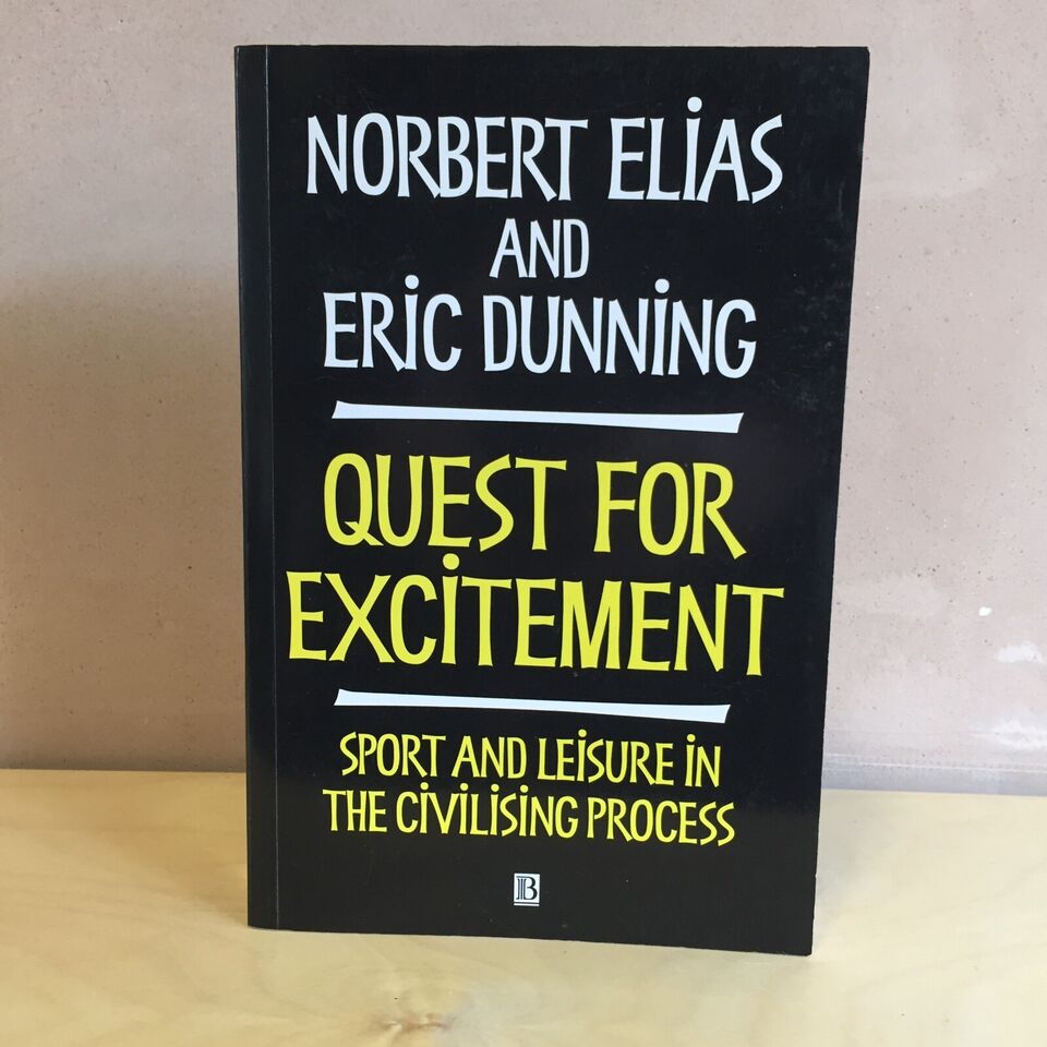 Quest for Excitement: Sport and Leisure in the Civilising Process