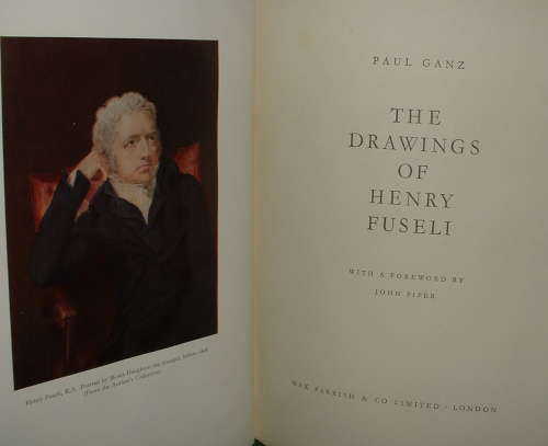 The Drawings of Fuseli with a Foreword by John Piper by Ganz
