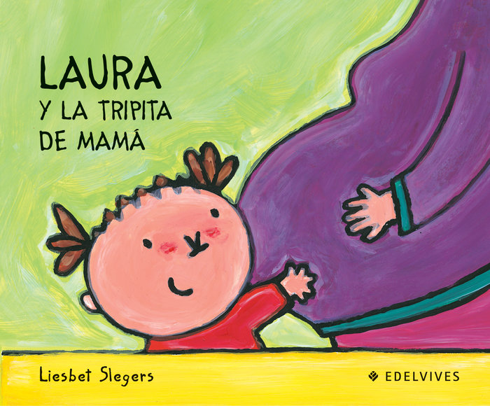 LAURA Y LA TRIPITA DE MAMÁ Liesbet Slegers [Nuevo] [Tapa dura]