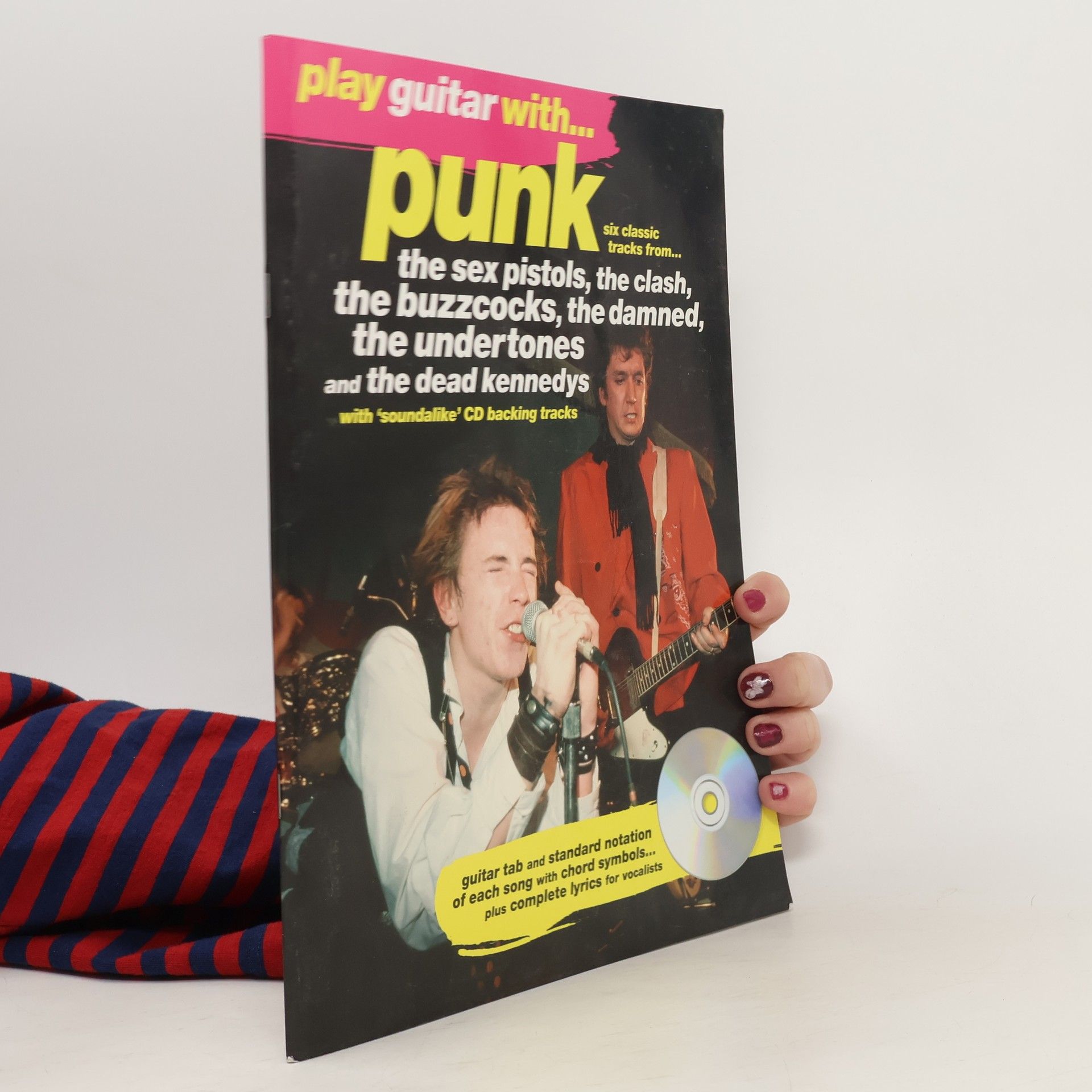 Play guitar with. Punk: Six classic tracks from the the sex pistols, the clash, the buzzcocks, the damned, the undertones and the dead kennedys - kolektiv