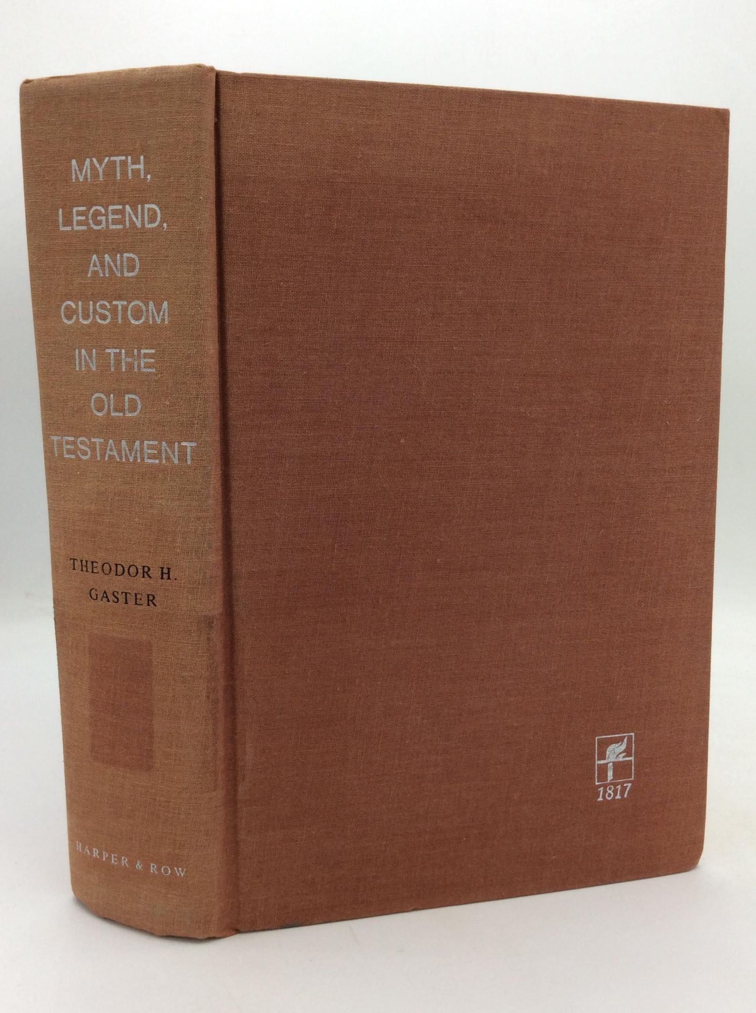 MYTH, LEGEND, AND CUSTOM IN THE OLD TESTAMENT: A Comparative Study 