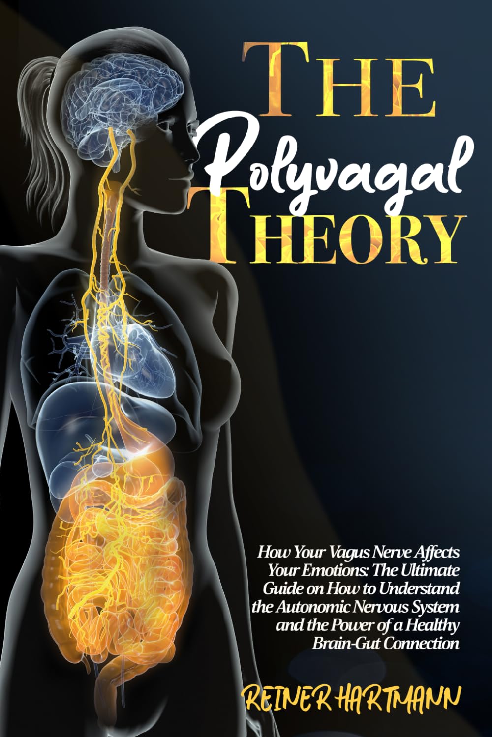 The Polyvagal Theory How Your Vagus Nerve Affects Your Emotions The