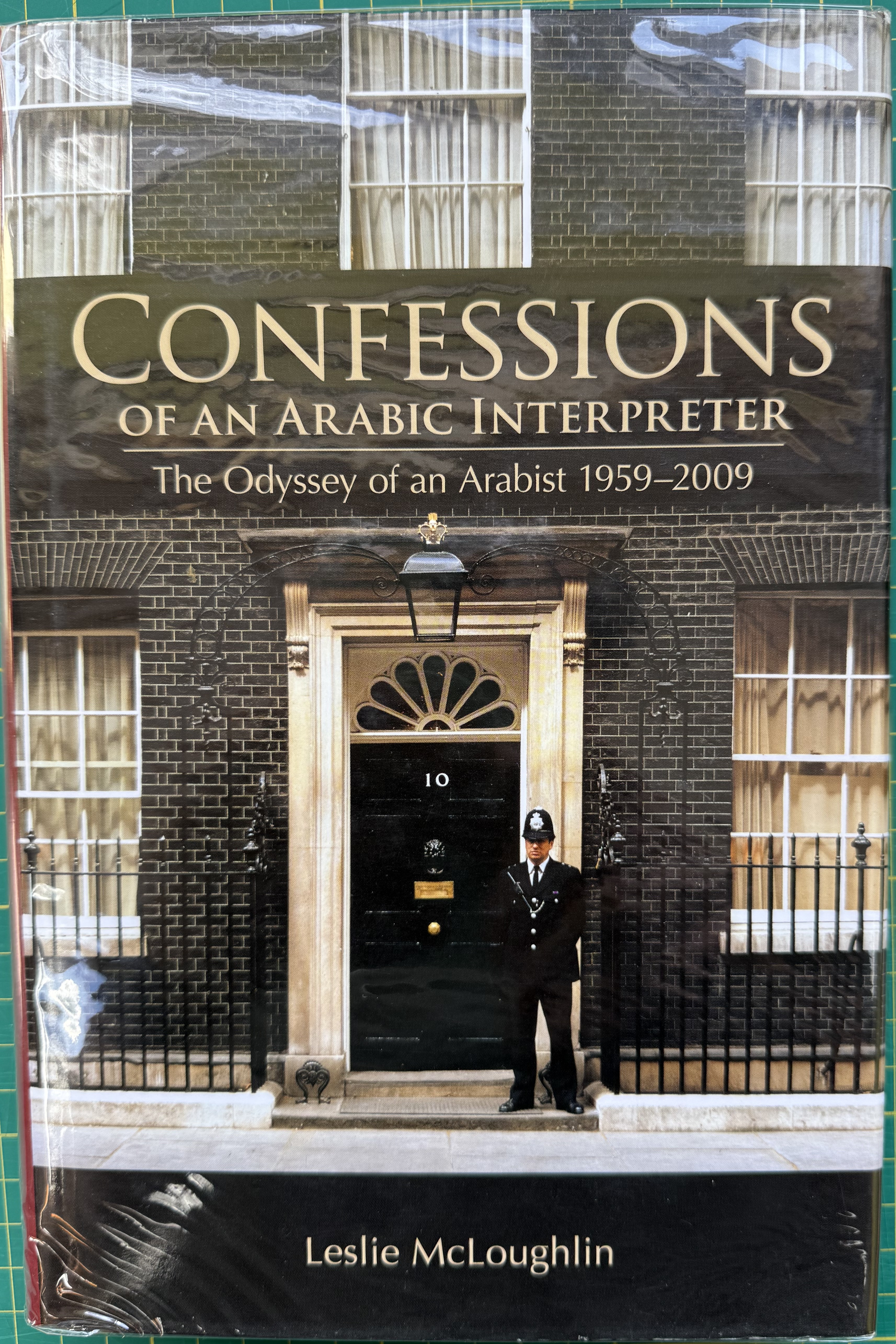 Confessions of an Arabic Interpreter. The Odyssey of an Arabist 1959 ...
