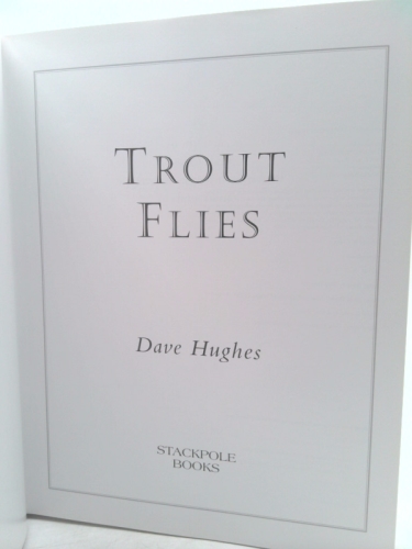 FISHING FLIES, A WORLD ENCYCLOPEDIA OF EVERY TYPE OF FLY" BOOK