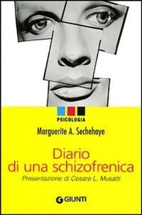 Diario di una schizofrenica - Sechehaye, Marguerite A.