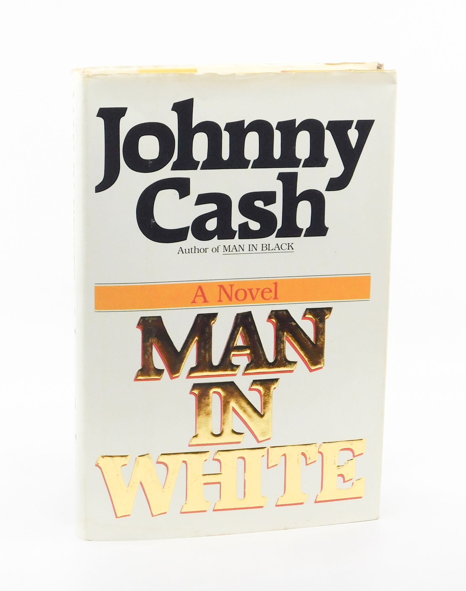 [Signed] [First Edition] Man in White: A Novel Johnny Cash [Used - Very good] [Hardcover]